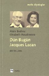 Düngün Jacques Lacan-Elisabeth Roudinesco-Alain Badiou-2012-82s