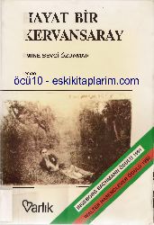 Hayat Bir Kervansaray-Emine Sevgi Özdamar-1993-265s