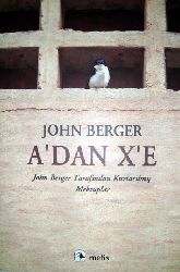 A.Dan X.E-John Berger Terefinden Qurtarılmış Mektublar-John Berger-2008-178s