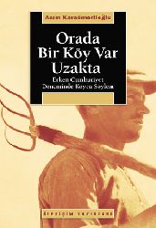 Orada Bir Köy Var Uzaqda- Asım qaraömerlioğlu-2006-244s