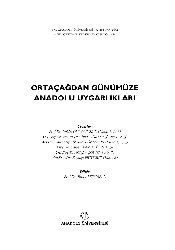 Ortaçağdan Günümüze Anadolu Uyqarlıqları-Yazar-Qurup-2013-229s