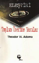 Toplum Üzerine Yazılar-Theodor W.Adorno-Diman Muradoğlu-1990-154s