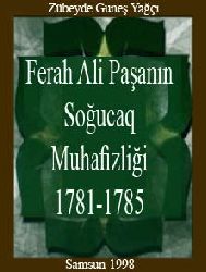 Ferah Ali Paşanın Soğucaq Muhafizliği-1781-1785