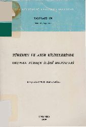 Türkmen Ve Asur Kiliselerinde Oxunan Türkce Ilahi Metinleri - Receb Albayraq Hacaloğlu - Ankara - 1995 - 81s