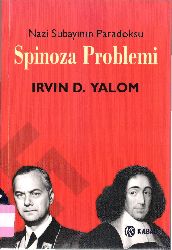 Spinoza Problemi-Nazi Subayının Paradoksu-Irvin D.Yalom--Çev-Ahmed Ergenc-2012-446s