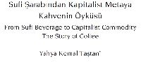 Sufi Şarabından Kapitalist Metaya Qehvenin Öyküsü-Yehya Kemal Daşdan-2009-34s