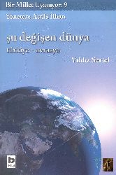 Şu Değişen Dünya Türkiye-Avrasya-Yıldız Sertel-1986-232s