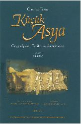 Küçük Asya-2-Cuğrafyası-Tarixi-Arkeolojisi-Charles Texier-Ali Suat-2010-526s