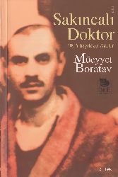 Sakıncalı Doktor-20.Yüzyıldan Anılar-Mueyyid Boratav-2006-240s