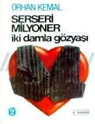 Serseri-Milyoner-Iki Damla Gözyaşı-Kemal Tahir-1971-314s