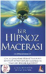 Bir Hipnoz Macerasi-Z.Muge Kasaroğlu-Bulend Şenyürek-2008-353s