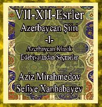 Azərbaycan Klasik Ədəbiyatından Seçmələr 3 Cild - Əziz Mirəhmədov - Səfiyyə Xanbabayev