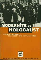 Modernite Ve Holocaust-Zygmunt Bauman-Suha Seratabibioğlu-1997-301s