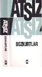 Bozqurtlar-Bozkurtların Ölümü-Ruman-1- Atsız-1946-629s