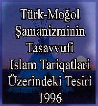 Türk-Moğol Şamanizminin Tasavvufi Islam Tarikatlari Üzerindeki Tesiri - Köprülüzade M.Fuad - Ferhat Tamir