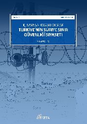Türkiyenin Suriye Sınır Güvenliği Siyaseti-Murad Yeşiltaş-2015-40s