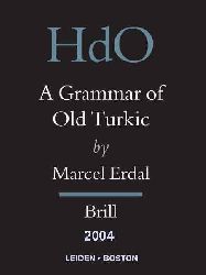 A Grammar Of Old Turkic-Old Turkic Word Formation-I-Marcel Erdal-Ingilizce