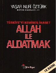 Allah Ile Aldatmaq-Yaşar Nuri Öztürk-2008-257s