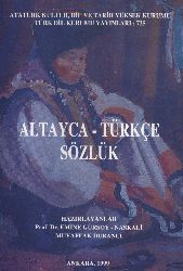 Altayca Türkce Sözlük-Emine Gürsoy-Naskalı-Muvaffaq Duranlı-1999-264s