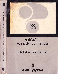 100 Soruda Türkiyede Mezhebler Ve Teriqetler-Ebdülbaqi Gölpinarlı-1969-305s