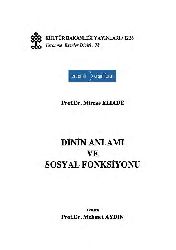 Dinin Anlamı Ve Sosyal Fonksiyonu-Mircea Eliade-Çev-Mehmed Aydın+ Qutsal Ve Dindışı -Çev-Mehmed Aydın
