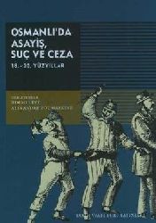 Osmanlıda Asayiş-Suç Ve Ceza-18-20 Yüzyılda-Noemi Levy-Alexandre Toumarkine-1986-245s