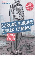 Sürüne Sürüne Erkek Olmaq-Pinar Selek-2014-225s