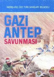 Qaziantep Savunması-Lohanizade Mustafa Nuretdin-Köçüren-Mehmed Ali Akidil-1989-234s