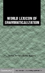 World Lexicon Of Grammaticalization-Bernard Hein-Tania Kuteva-401s