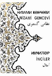 Nizami Gencevi Inciler-vehdet sultazade-Möhsin Nağısoylu-Ramiz Asger-kiril-latin-ebced-türk-fars-1991-258s