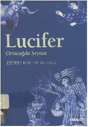 Lucifer Ortaçağda Şeytan-Effrey Burton Russel-Ahmed Fethi-2001-478s