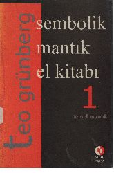 Simbolik Mentiq-Temel Mentiq-1-El Kitabi-Teo Grünberg-2000-330s