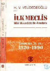 İlk Meclis-Milli Mücadilede Anadolu H.Veldet Velidedeoğlu -1990 281
