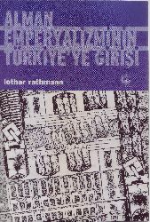 Alman İmpiryalizminin Turkiyeye Girish- Lothar Rathmann-1982-140s