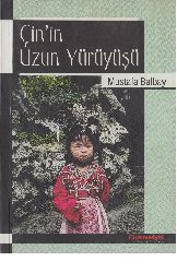 Çinin Uzun Yürüşü -Mustafa Balbay-2002-234s
