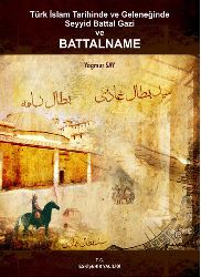 Türk Islam Tarixinde Ve Geleneğinde Seyyid Battal Qazi Ve Battalname-Yağmur Say-2009-557s