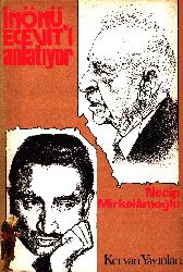İnönü Eceviti Anlatıyor-Necib Mirkelamoğlu-1975-219s