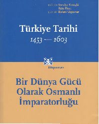 Cambridge Türkiye Tarixi-2-1453-1603-Bir Dünya Gücü Olaraq Osmanlı Bülend Üçpunar-678s