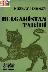 Bulqaristan Tarixi-Nikolay Todorov-Veysel Atayman-1979-138s