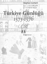 Türkiye Günlüğü-1-(1573-1578)-Stephan Gerlach-Türkis Noyan-2007-500s