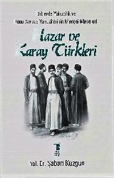 Xezer Ve Qaray Türkleri-Türklerde Yahudilik Ve Doğu Avrupa Yahudilerinin Menşeyi Meselesi-şaban Quzqun-1985-283s