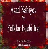 Azad Nabiyev Ve Folklor Edebi Irsi