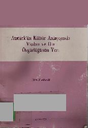 Atatürkün Kültür Anlayışında Vicdan Ve Din Özgürlüğünün Yeri-Ahmed Mumçu-1991-70s