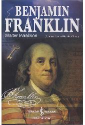 Benjamin Franklin-Walter Isaacson-Ismayıl Heqqi Yılmaz-2010-123s