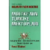 Moltkenin Türkiye Mektubları-Helmuth Von Moltke-Xeyrullah Örs-1969-293s