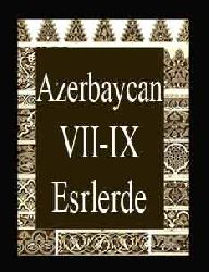 Azerbaycan VII-IX Esrlerde