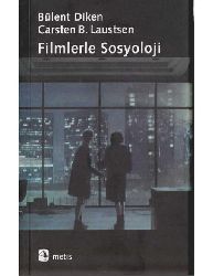Filmlerle Sosyoloji-Bulent Diken-Carsten B.Lausten-2011-164s