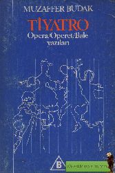 Tiyatro-Opera-Operet-Bale Yazıları-Müzeffer Budaq-1969-129s