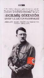 Seçilmiş Diktator-Adof Hitlerin Psikanalizi-OSS Raporu-Walter Langer-Güneş Ayas-2012-221s