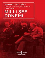 Türkiye Cumhuriyeti Tarixi 3-1939-1945-Milli Şef Donemi-Mahmud Goloğlu-356s